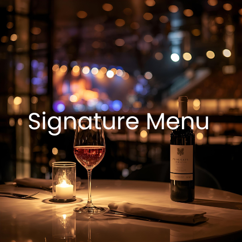 SIGNATURE MENU